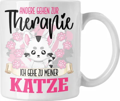 Produktbild von Trendation - Katze Tasse Geschenk für Katzen Mama Katzenbesitzerin Therapie Lustiger Spruch Geschenkidee (Weiß)