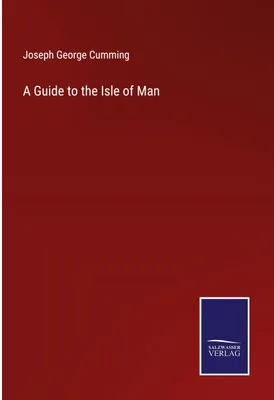 Produktbild von A Guide to the Isle of Man