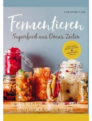 Obrázek produktu pro Fermentieren - Superfood aus Omas Zeiten