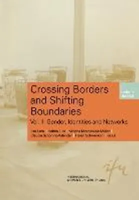 Produktbild von Crossing Borders and Shifting Boundaries