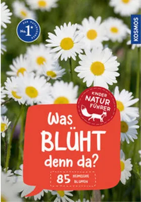 Image de Was blüht denn da? Kindernaturführer
