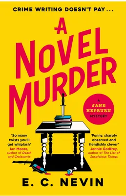 Produktbild von A Novel Murder: The perfect murder mystery for book lovers (Jane Hepburn Mystery Series)