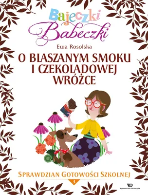 Image de Bajeczki Babeczki O blaszanym smoku i czekoladowej wrozce
