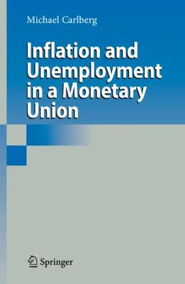 Immagine prodotto di Inflation and Unemployment in a Monetary Union