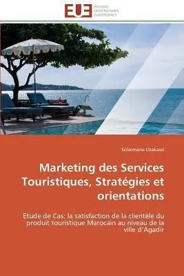 Produktbild von Marketing des Services Touristiques, Stratégies et orientations