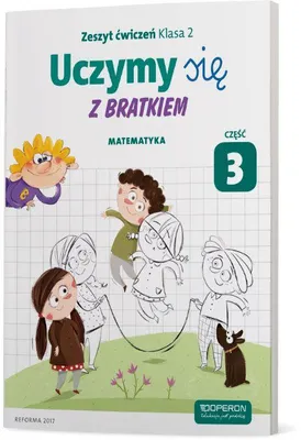 Zdjęcie produktu dla Uczymy się z Bratkiem 2 - Matematyka Ćwiczenia Część 3, Operon