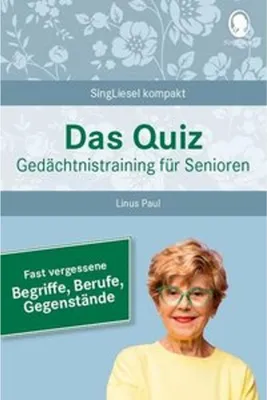 Image de Fast vergessene Begriffe. Das Gedächtnistraining-Quiz für Senioren. Ideal als Beschäftigung, Gedächtnistraining, Aktivierung bei Demenz.