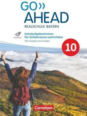 Produktbild von Go Ahead 10. Jahrgangsstufe - Ausgabe für Realschulen in Bayern - Schulaufgabentrainer