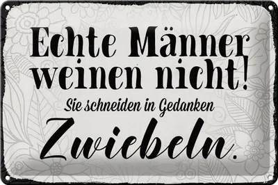 Produktbild von Blechschild Spruch 30x20cm echte Männer weinen nicht sie