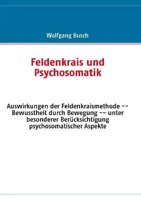 Produktbild von Feldenkrais und Psychosomatik