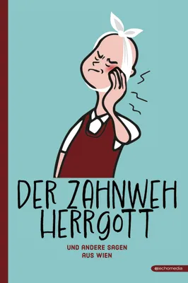 Produktbild von Der Zahnwehhergott und andere Sagen