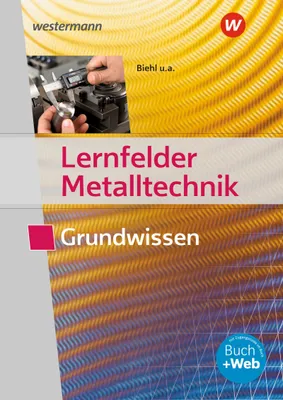 Produktbild von Lernfelder Metalltechnik. Grundwissen. Schulbuch