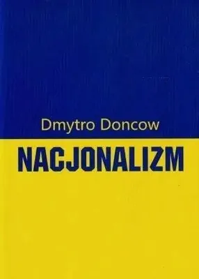 Immagine prodotto di Nacjonalizm - Dmytro Doncow (libro in polacco)