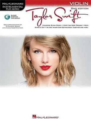 Zdjęcie produktu dla Taylor Swift Violin Play Along 2nd Edition with Online Audio 15 Songs Including Love Story, Shake It Off, You Belong with Me, Blank Space, Back to December and More Play Along Tracks