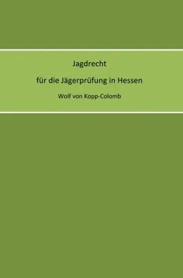 Immagine prodotto di Jagdrecht für die Jägerprüfung in Hessen