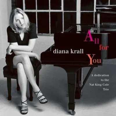 Obrázok produktu pre Diana Krall - All For You (A Dedication To The Nat King Cole Trio) (Remastered) (2 LP)