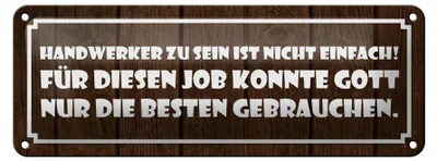 Produktbild von Blechschild Spruch 27x10cm Handwerker sein nicht einfach Dekoration