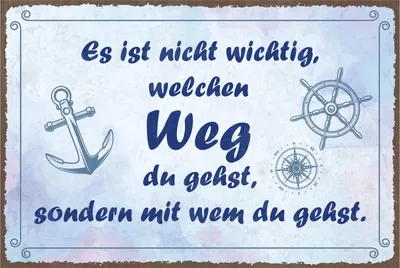 Produktbild von vianmo Blechschild 12x18 cm nicht wichtig welchen Weg du gehst, sondern mit wem