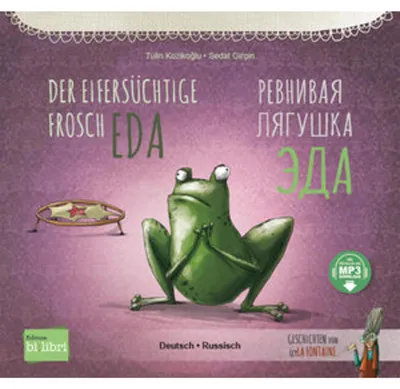 Produktbild von Der eifersüchtige Frosch Eda (Deutsch-Russisch)
