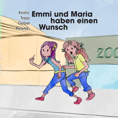 Produktbild von Emmi und Maria haben einen Wunsch(Der Wunsch)