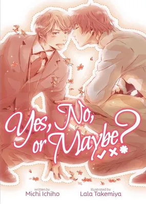 Productafbeelding van Ja, nee, of misschien? (Light Novel 1)