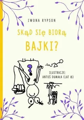 Image de ISBN Skąd się biorą bajki?, Polski, Broszurowa okładka, 144 stron(y)