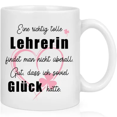 Produktbild von Tasse Geschenk für Lehrerin Abschiedsgeschenk mit Spruch 320ml Weiß Keramik
