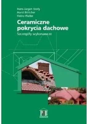 Image de Ceramiczne pokrycia dachowe. Szczegóły wykonawcze