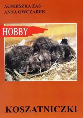 Image de Koszatniczki - Poradnik o hodowli i pielęgnacji gryzoni