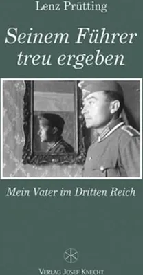 Zdjęcie produktu dla Seinem Führer treu ergeben
