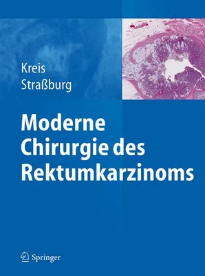 Produktbild von Moderne Chirurgie des Rektumkarzinoms