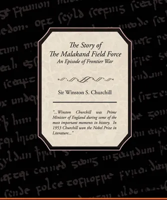 Produktbild von The Story of The Malakand Field Force - An Episode of Frontier War
