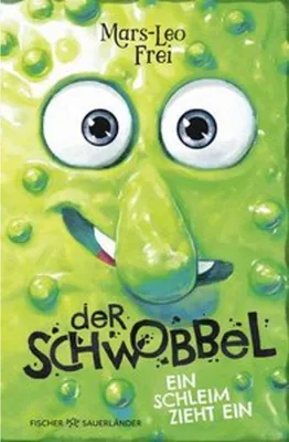 Obrázok produktu pre Der Schwobbel - Ein Schleim zieht ein