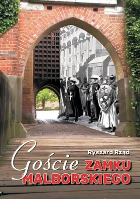 Produktbild von Goście zamku malborskiego - Ryszard Rząd