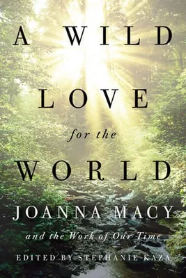 Image de A Wild Love for the World