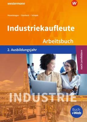Produktbild von Industriekaufleute 2. Arbeitsbuch. 2. Ausbildungsjahr
