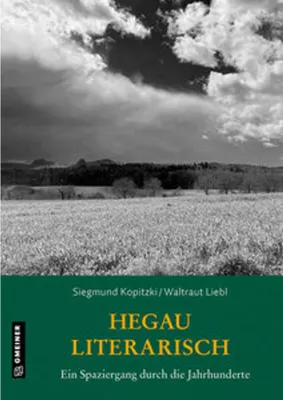 Obrázok produktu pre Hegau literarisch. Ein Spaziergang durch die Jahrhunderte
