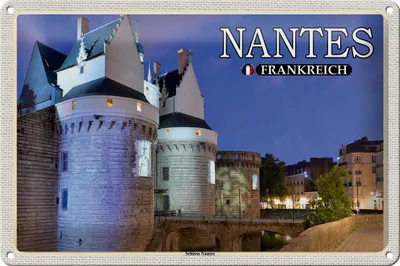 Produktbild von Blechschild Reise 30x20cm Nantes Frankreich Schloss Nantes