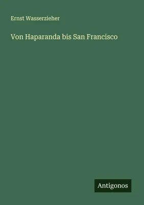 Produktbild von Von Haparanda bis San Francisco