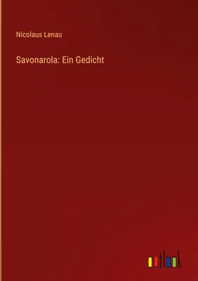 Produktbild von Savonarola: Ein Gedicht