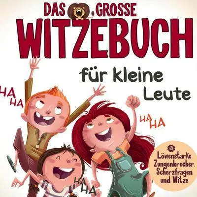 Zdjęcie produktu dla Das große Witzebuch für kleine Leute - Löwenstarke Zungenbrecher, Scherzfragen und Witze für Erstleser.