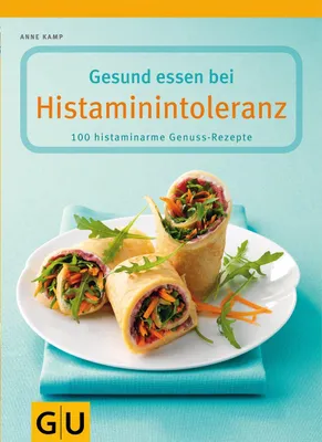Produktbild von Gesund essen bei Histaminintoleranz