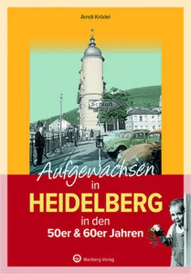 Immagine prodotto di Aufgewachsen in Heidelberg in den 50er & 60er Jahren
