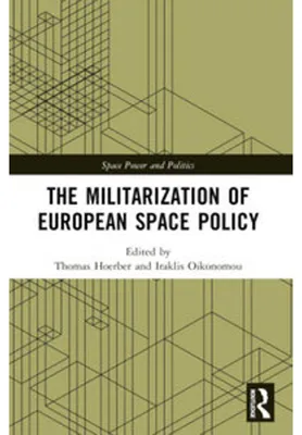 Produktbild von The Militarization of European Space Policy