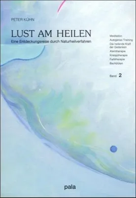 Produktbild von Kuehn, P: Lust am Heilen 2