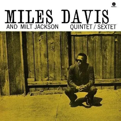 Produktbild von Miles Davis & Milt Jackson - Quintet / Sextet (Reissue) (180 g) (LP)