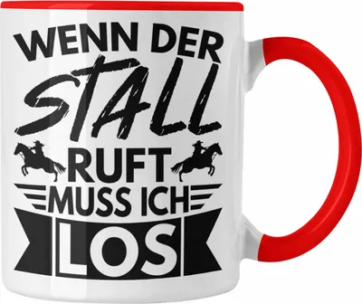 Produktbild von Trendation - Lustige Reiter Sprüche Geschenk Tasse Reiterin Pferde Mädchen Geschenkidee Pferde Wenn Der Stall Ruft Muss Ich Los (Rot)