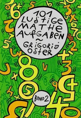 Produktbild von Oster, G: 101 lustige Matheaufgaben 2
