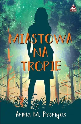 Zdjęcie produktu dla Miastowa na tropie