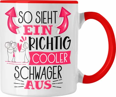 Produktbild von Trendation - So Sieht Ein Richtig Cooler Schwager Aus Geschenk Tasse Lustiger Spruch Geschenkidee (Rot)